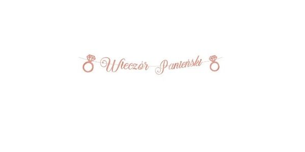Baner  Wieczór Panieński Rose Gold